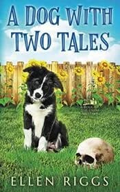 A Dog with Two Tales