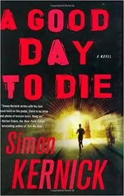 A Good Day to Die