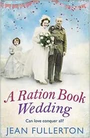 A Ration Book Wedding
