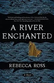 A River Enchanted