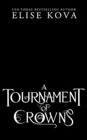 A Tournament of Crowns