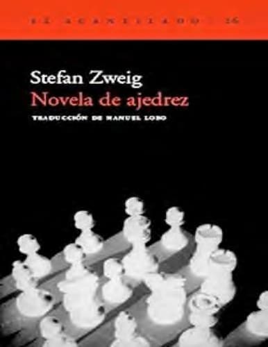 Novela De Ajedrez / Chess Novel (Narrativa / Narrative)