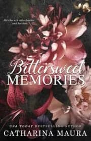 Bittersweet Memories