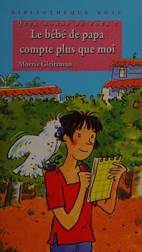 Le bébé de papa compte plus que moi