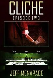Cliche: Episode Two