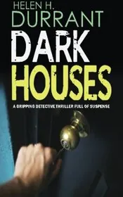 Dark Houses