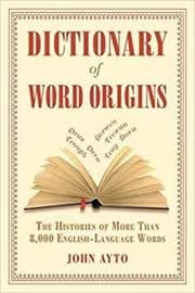 Dictionary of Word Origins
