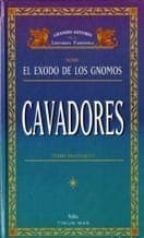 El Exodo de los Gnomos - Cavadores