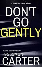 Don't Go Gently