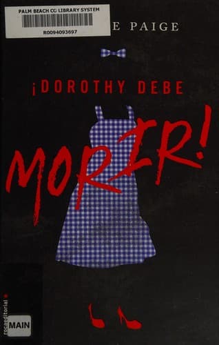 Dorothy debe morir!