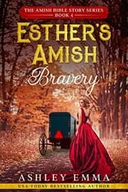 Esther's Amish Bravery