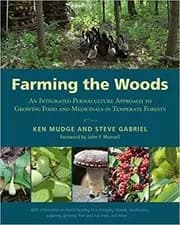 Farming the Woods