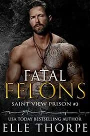 Fatal Felons