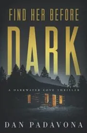 Find Her Before Dark