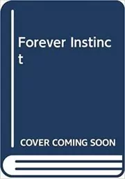 Forever Instinct