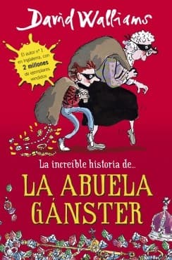 la increible historia de la abuela ganster