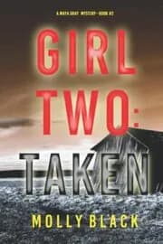 Girl Two: Taken