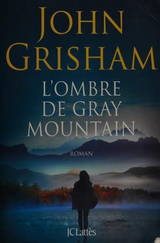 L'ombre de Gray Mountain