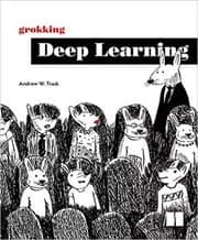 Grokking Deep Learning