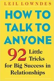 How to Talk to Anyone