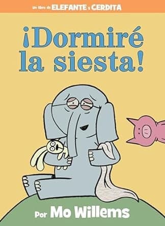 ¡Dormiré la Siesta! (Spanish Edition)