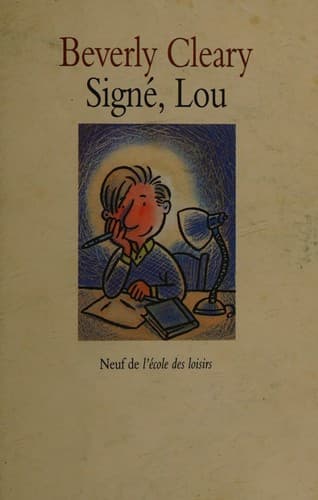 Signé, Lou