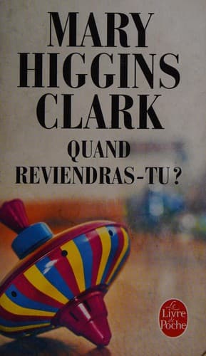 Quand reviendras-tu?