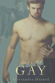 Just a Bit Gay