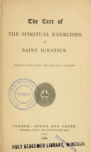 The  text of the spiritual exercises of Saint Ignatius