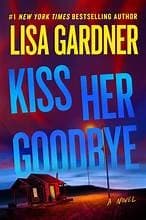Kiss Her Goodbye