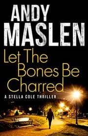 Let The Bones Be Charred