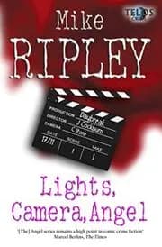 Lights, Camera, Angel