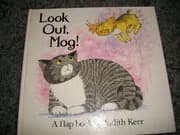 Look Out Mog!