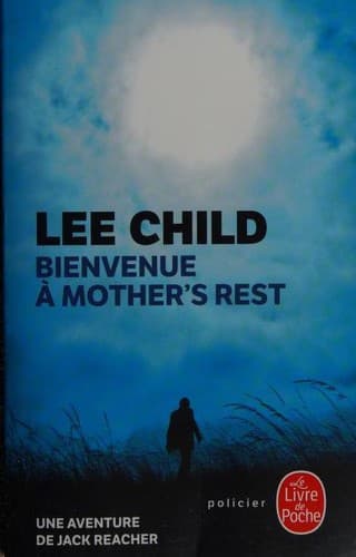 Bienvenue à Mother's Rest