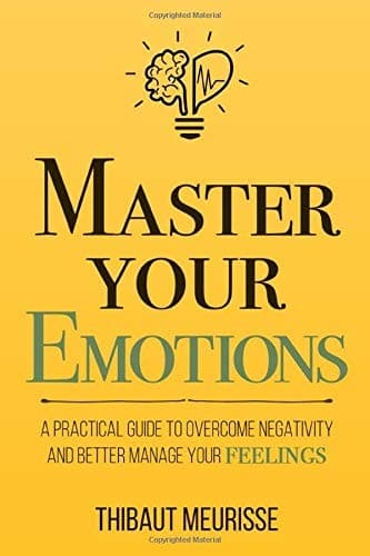 Master Your Emotions