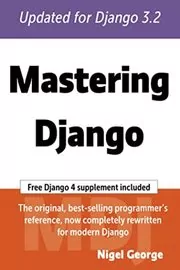 Mastering Django