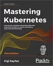 Mastering Kubernetes
