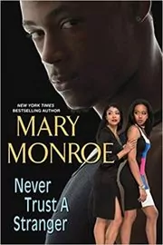 Never Trust a Stranger