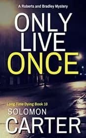 Only Live Once
