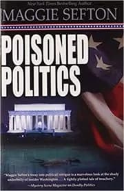 Poisoned Politics