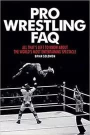 Pro Wrestling FAQ