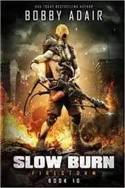 Slow Burn