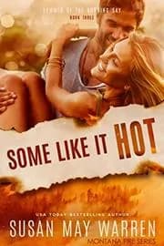 Some Like It Hot