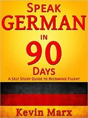 Speak German in 90 Days