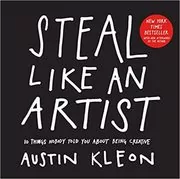 Steal Like an Artist