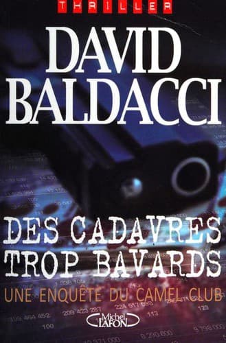 Des cadavres trop bavards