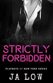 Strictly Forbidden