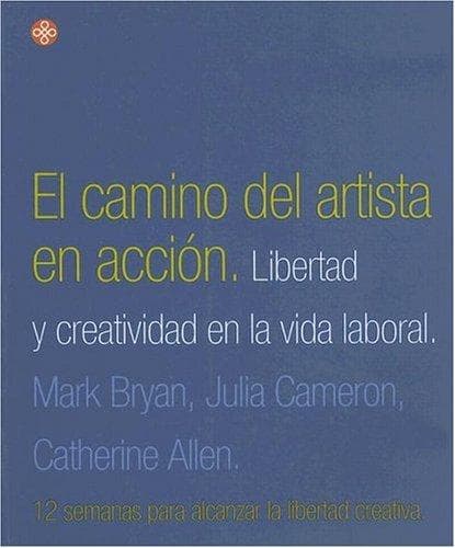El Camino Del Artista En Accion