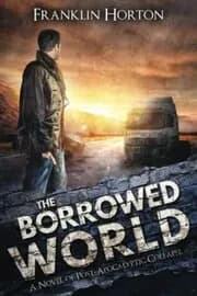 The Borrowed World