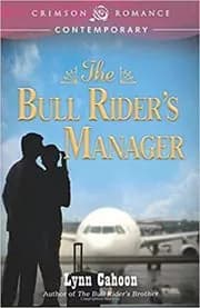 The Bull Rider’s Manager